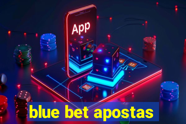 blue bet apostas